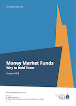 Money Market Funds: Why we Hold Them