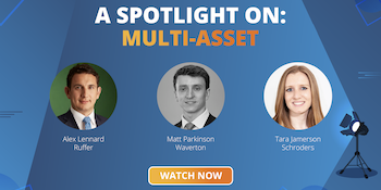 A Spotlight On: Multi Asset
